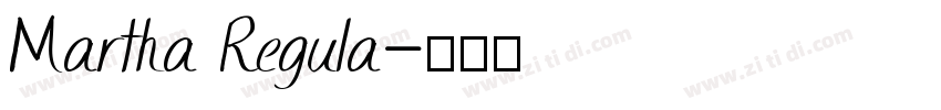 Martha Regula字体转换